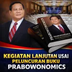 Kegiatan Lanjutan Usai Peluncuran Buku Prabowonomics